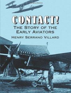 Contact! The Story of the Early Aviators