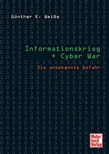 Informationskrieg und Cyber War