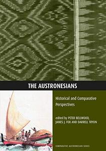 The Austronesians : Historical and Comparative Perspectives