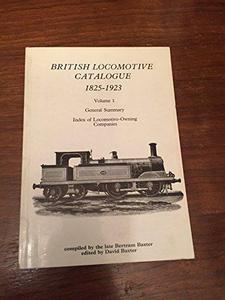 British Locomotive Catalogue 1825–1923