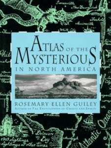 Atlas of the Mysterious in North America