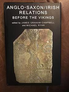 Anglo-Saxon-Irish relations before the Vikings