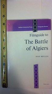 Filmguide to 'The Battle of Algiers'