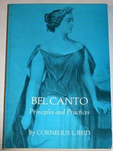Bel Canto Principles and Practices