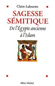 Sagesse sémitique : de l'Égypte ancienne à l'islam