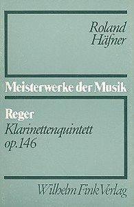 Max Reger, Klarinettenquintett Op. 146