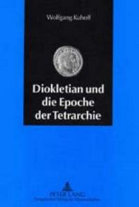 Diokletian und die Epoche der Tetrarchie