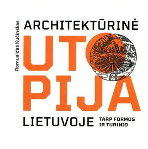 Architektūrinė utopija Lietuvoje