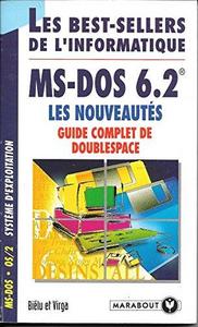 MS-DOS 6.2 : les nouveautés, guide complet de DoubleSpace
