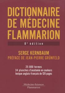 Dictionnaire de medecine flammarion (French and English Edition)
