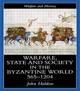 Warfare, state and society in the Byzantine world, 565-1204