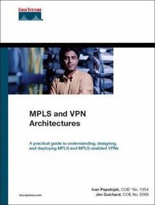 MPLS and VPN Architectures, Vol. 1