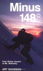Minus 148 Degrees : First Winter Ascent of Mt.McKinley