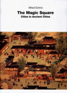 The Magic Square: Cities in Ancient China