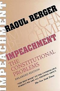 Impeachment : the constitutional problems