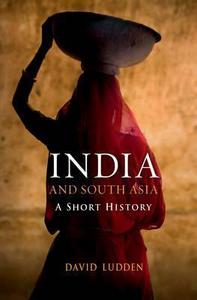 India and South Asia : a short history
