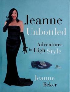 Jeanne Unbottled : A Life in Fashion