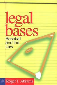 Legal Bases: Baseball And The Law
