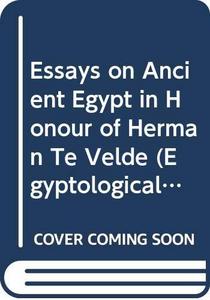 Essays on ancient Egypt in honour of Herman te Velde