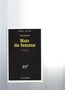 Noire de Femme (Serie Noire)