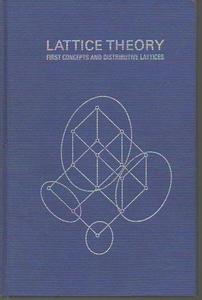 Lattice Theory; First Concepts and Distributive Lattices.