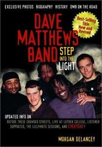 The Dave Matthews Band : step into the light