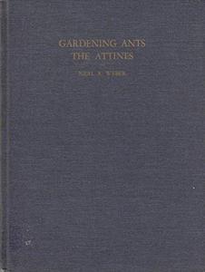 Gardening ants, the Attines