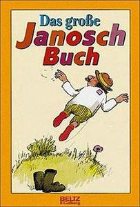 Das große Janosch Buch