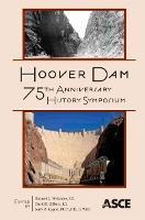Hoover Dam 75th Anniversary History Symposium