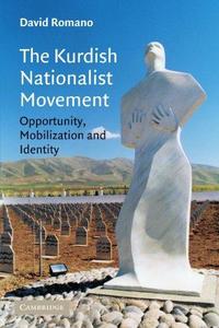The Kurdish nationalist movement : opportunity, mobilization, and identity