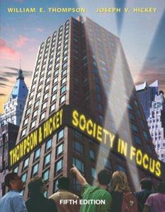 Society In Focus: An Introduction To Sociology