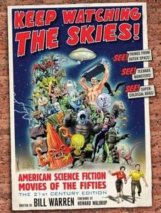 Keep Watching the Skies! : American Science Fiction Movies of the Fifties