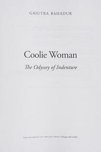 Coolie Woman : The Odyssey of Indenture