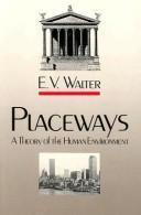 Placeways : a theory of the human environment