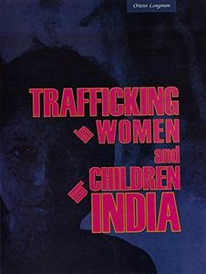 Trafficking in Women and Children in India