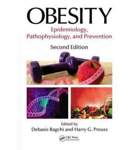 Obesity : Epidemiology, Pathophysiology, and Prevention, Second Edition