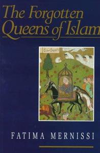 The Forgotten Queens of Islam