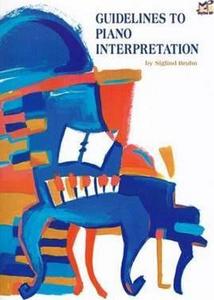 Guidelines to Piano Interpretations