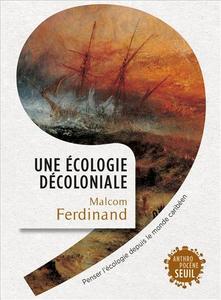 Une écologie décoloniale