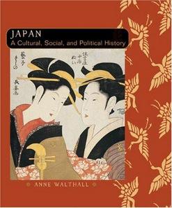 Japan: A Cultural, Social And Political History, Japan