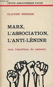 Marx, l'association, l'anti-Lénine