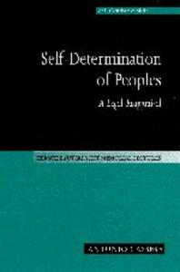 Self-determination of peoples: a legal reappraisal