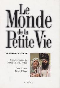 Le monde de la Petite Vie