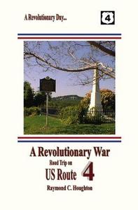 A Revolutionary War Road Trip on US Route 4