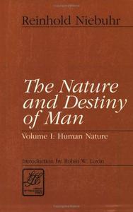 The nature and destiny of man