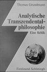 Analytische Transzendentalphilosophie : eine Kritik
