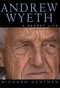 Andrew Wyeth : a secret life