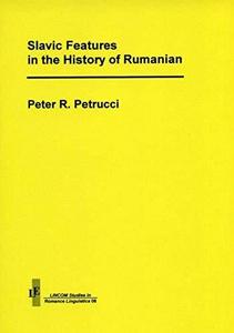 Slavic features in the history of Rumanian