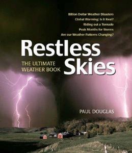 Restless Skies : The Ultimate Weather Book