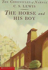 The Horse and His Boy (Chronicles of Narnia, #5)